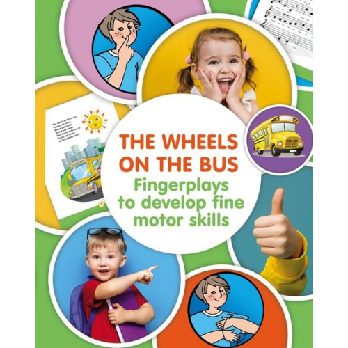 Helen Winter - The Wheels on the Bus. Fingerplay to Develop Fine Motor Skills