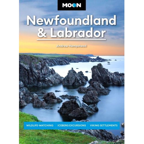 Andrew Hempstead Moon Travel Guides - Moon Newfoundland & Labrador