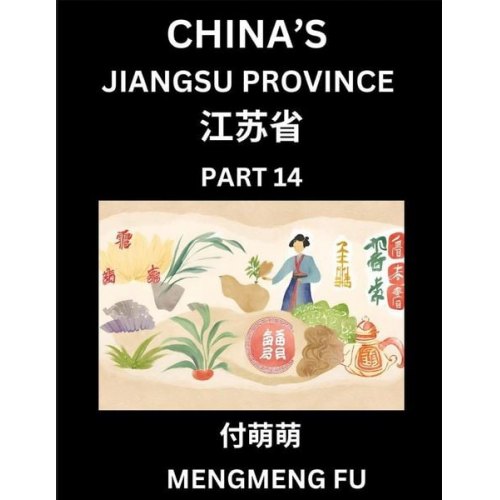 Mengmeng Fu - China's Jiangsu Province (Part 14)- Learn Chinese Characters, Words, Phrases with Chinese Names, Surnames and Geography