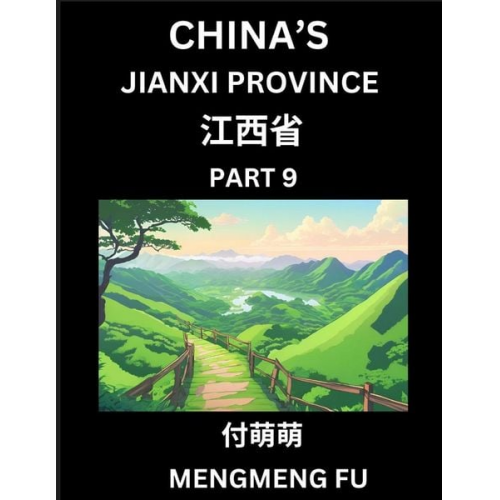 Mengmeng Fu - China's Jiangxi Province (Part 9)- Learn Chinese Characters, Words, Phrases with Chinese Names, Surnames and Geography