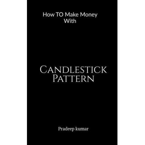 Pradeep Kumar - Candlestick Pattern