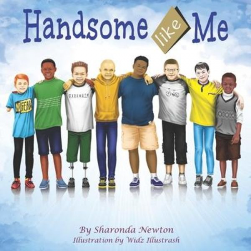 Sharonda Newton - Handsome Like Me