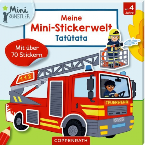 Ruby Warnecke - Meine Mini-Stickerwelt: Tatütata (Mini-Künstler)