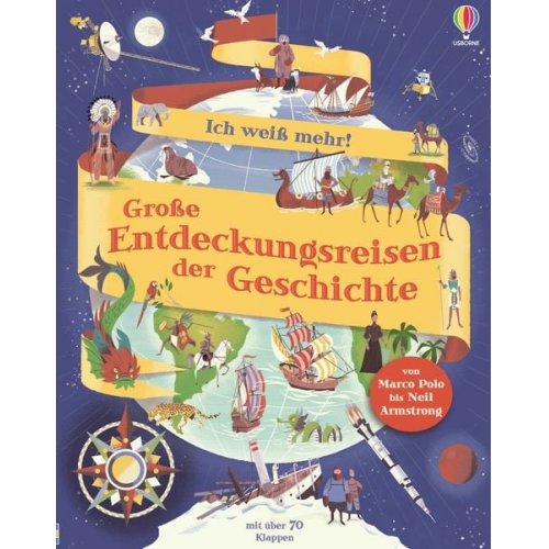 Ich weiß mehr! Große Entdeckungsreisen der Geschichte