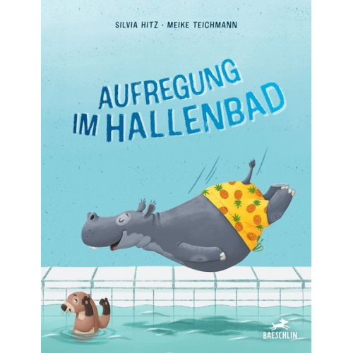 Silvia Hitz - Aufregung im Hallenbad