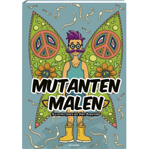 Sara Burkhard - Mutanten malen