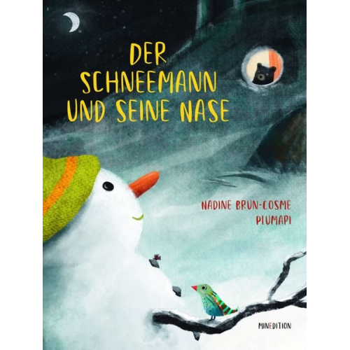 Nadine Brun-Cosme - Der Schneemann und seine Nase