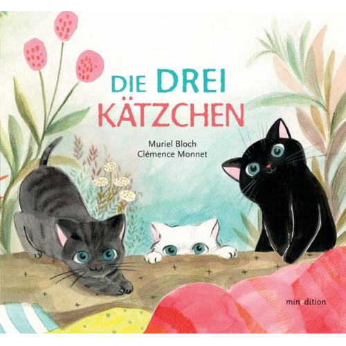 Muriel Bloch - Die DREI Kätzchen