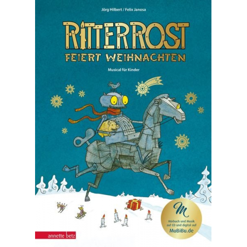 Jörg Hilbert - Ritter Rost 7: Ritter Rost feiert Weihnachten - Mit Goldfolie und weihnachtlicher Überraschung im Buch