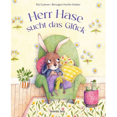 Ella Coalman - Herr Hase sucht das Glück