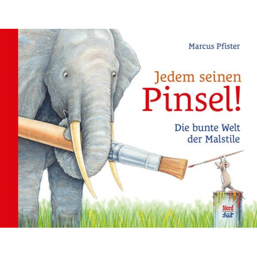 Marcus Pfister - Jedem seinen Pinsel!