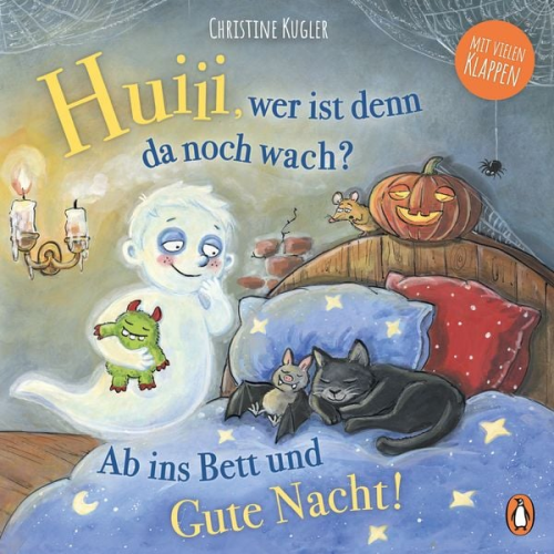 Christine Kugler - Huiii, wer ist denn da noch wach? – Ab ins Bett und Gute Nacht!