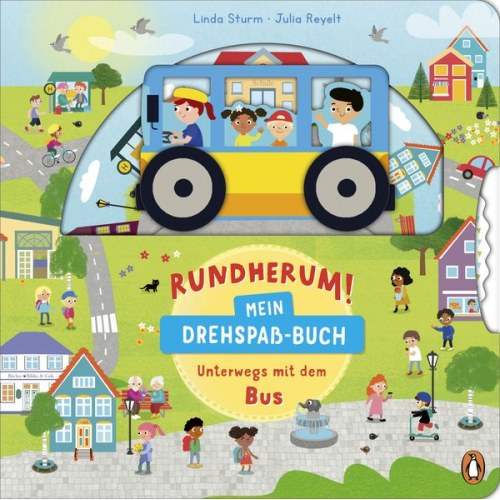 Linda Sturm - Rundherum! Mein Drehspaß-Buch – Unterwegs mit dem Bus