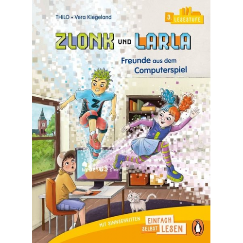 Thilo - Penguin JUNIOR – Einfach selbst lesen: Zlonk und Larla – Freunde aus dem Computerspiel