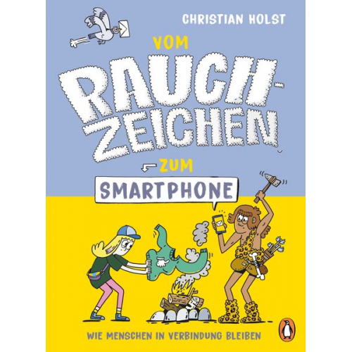 Christian Holst - Vom Rauchzeichen zum Smartphone