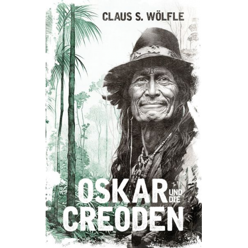 Claus S. Wölfle - Oskar und die Creoden