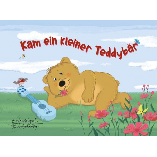 Ursula Werner-Böhnke - Kam ein kleiner Teddybär