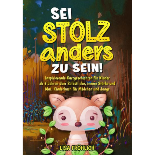 Lisa Fröhlich - Sei stolz, anders zu sein!