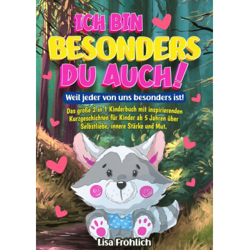 Lisa Fröhlich - Ich bin besonders, du auch! | Weil jeder von uns besonders ist!