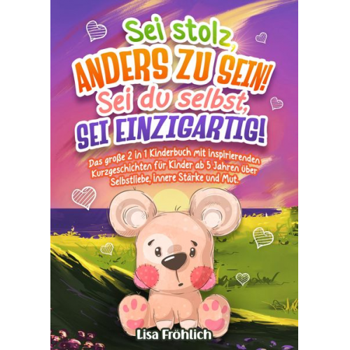 Lisa Fröhlich - Sei stolz, anders zu sein! | Sei du selbst, sei einzigartig!