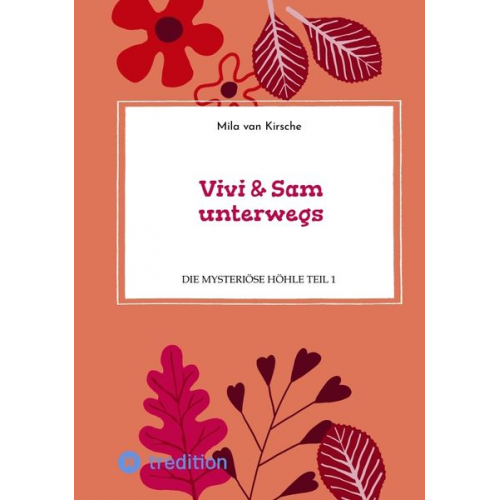 Mila van Kirsche - Vivi & Sam unterwegs