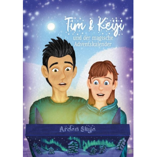 Arden Skye - Tim & Keiji und der magische Adventskalender