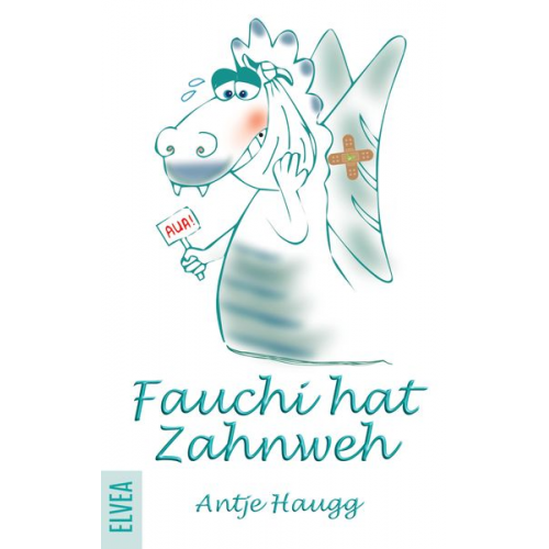 Antje Haugg - Fauchi hat Zahnweh