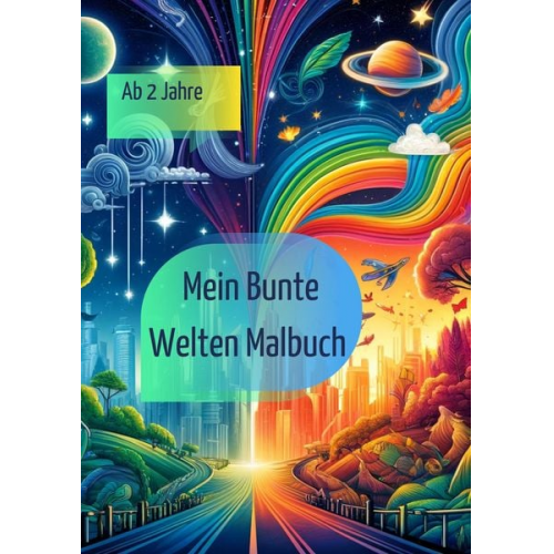 Doris Brandstätter Mirabell Mina - Bunte Welten: Dein kreatives Ausmalbuch für große und kleine Künstler