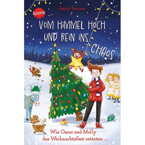 Jenny Pearson - Vom Himmel hoch und rein ins Chaos. Wie Oscar und Molly das Weihnachtsfest retteten ...