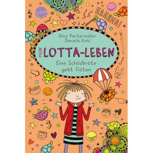 Alice Pantermüller - Mein Lotta-Leben. Eine Schildkröte geht flöten