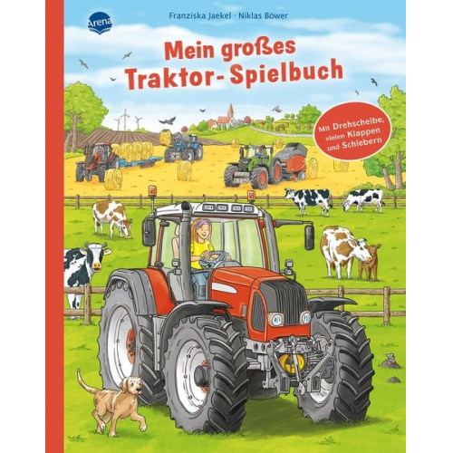 Franziska Jaekel - Mein großes Traktor-Spielbuch. Mit Drehscheibe, vielen Klappen und Schiebern