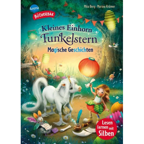 Mila Berg - Kleines Einhorn Funkelstern. Magische Geschichten