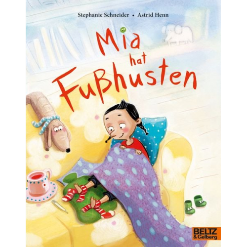 Stephanie Schneider - Mia hat Fußhusten