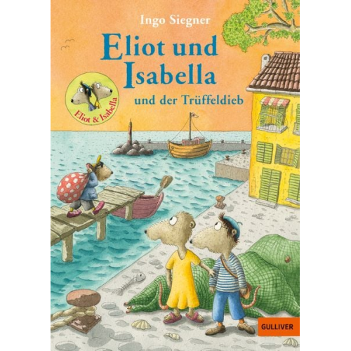 Ingo Siegner - Eliot und Isabella und der Trüffeldieb