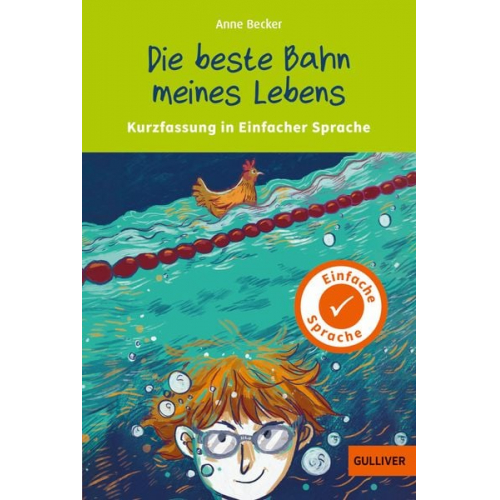 Anne Becker - Kurzfassung in Einfacher Sprache. Die beste Bahn meines Lebens