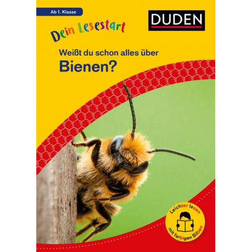 Karolin Küntzel - Dein Lesestart: Weißt du schon alles über Bienen? Ab 1. Klasse