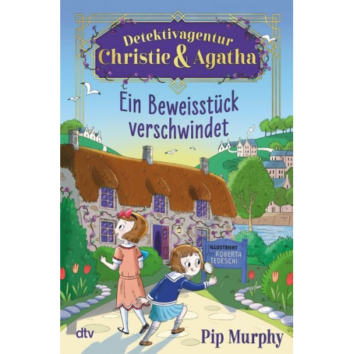 Pip Murphy - Detektivagentur Christie & Agatha – Ein Beweisstück verschwindet