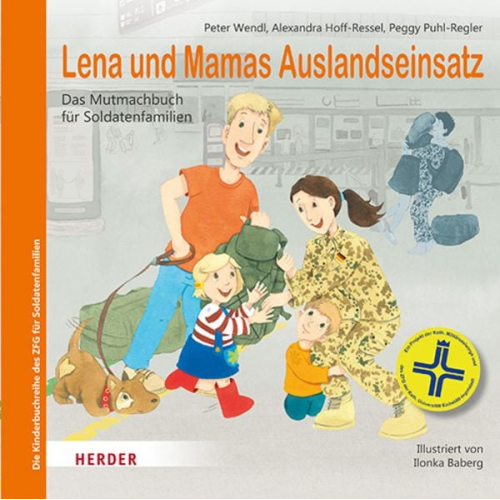 Peter Wendl Alexandra Ressel Peggy Puhl-Regler - Lena und Mamas Auslandseinsatz