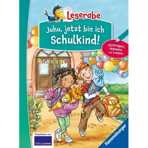 Doris Arend Tanja Bürgermeister Anja Kiel Henriette Wich - Leserabe - Sonderausgaben - Juhu, jetzt bin ich Schulkind!