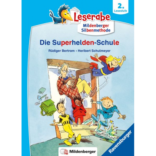 Rüdiger Bertram - Leserabe - mit Mildenberger Silbenmethode - Die Superhelden-Schule