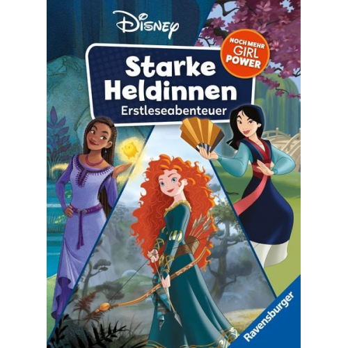 Annette Neubauer - Disney: Starke Heldinnen - „Merida“, „Mulan“ und „Wish“ - Erstlesebuch - ab 7 Jahre - 2. Klasse