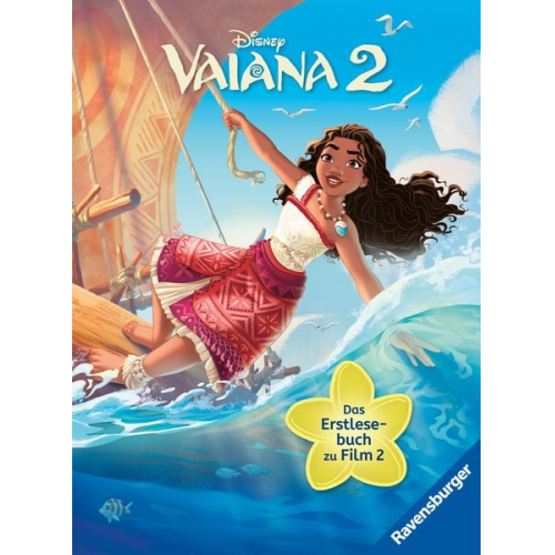 Annette Neubauer - Disney: Vaiana 2 - Das offizielle Erstlesebuch zu Film 2 | zum Vorlesen oder Selbstlesen | für Kinder ab 7 Jahren | Kinderbuch mit Bildern von Disney