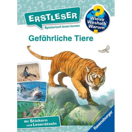 Karin Müller - Wieso? Weshalb? Warum? Erstleser, Band 16: Gefährliche Tiere