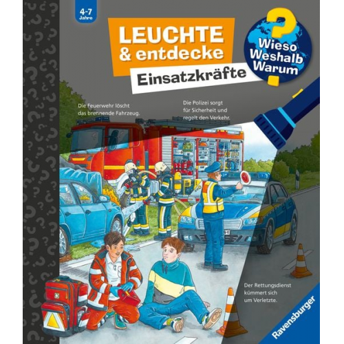 Carola Kessel - Wieso? Weshalb? Warum? Leuchte und entdecke: Einsatzkräfte (Taschenlampen-Buch mit Folien und Klappen)