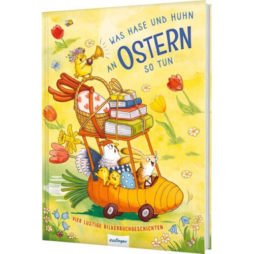 Julia Klee Katalina Brause Fee Krämer Cee Neudert - Was Hase und Huhn an Ostern so tun