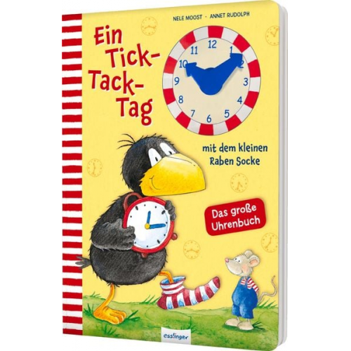 Nele Moost - Der kleine Rabe Socke: Ein Tick-Tack-Tag mit dem kleinen Raben Socke