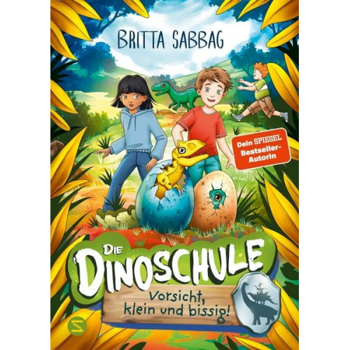 Britta Sabbag - Die Dinoschule − Vorsicht, klein und bissig! (Band 7)