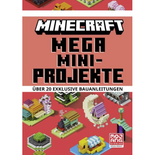 Minecraft Mojang AB - Minecraft Mega Mini-Projekte. Über 20 exklusive Bauanleitungen