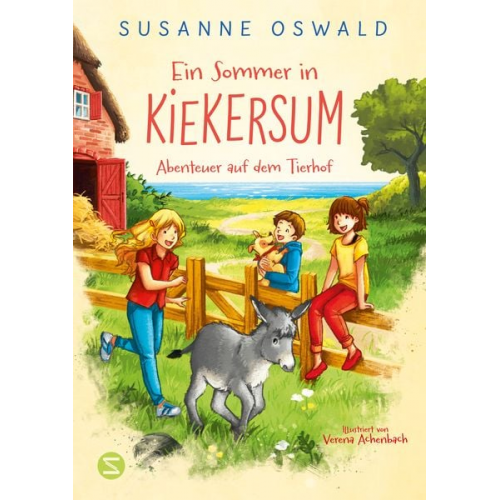 Susanne Oswald - Ein Sommer in Kiekersum. Abenteuer auf dem Tierhof (Band 1)