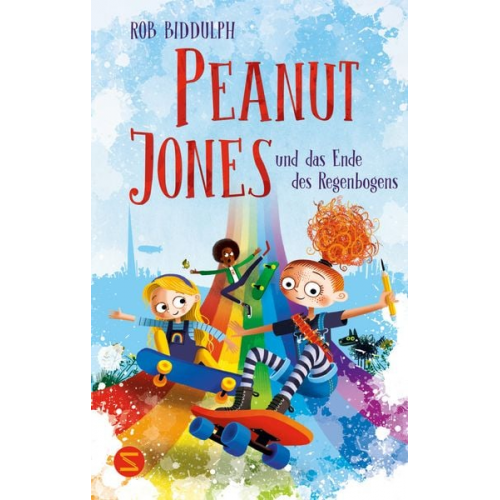 Rob Biddulph - Peanut Jones und das Ende des Regenbogens